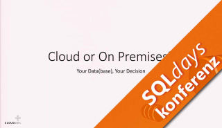 2016/SQLdays2016/Cloud-or-on-Premises-WilliamDurkin