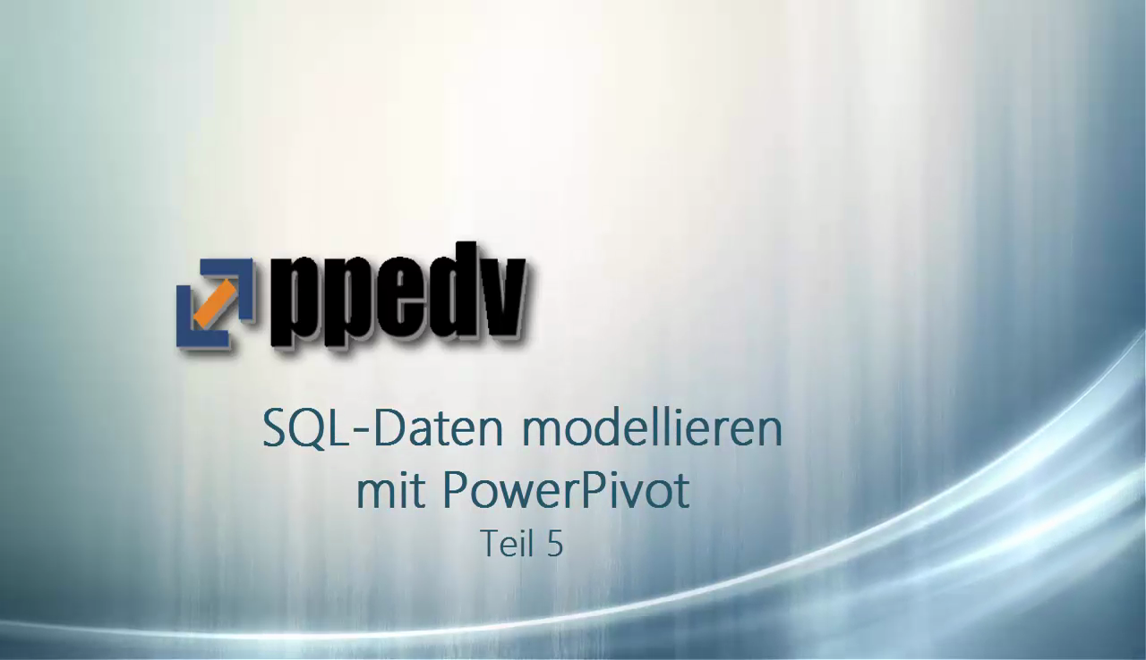 2016/Webinar/SQL-Daten-modellieren-Power-Pivot-5-KlausBlessing