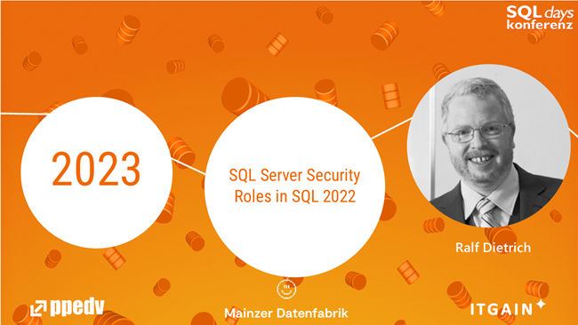 2023/SQLdays/SQLdaysSQLServerSecurityRolesinSQL2022