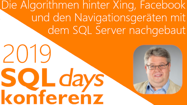 2019/SQLDays/SQLDaysAlgorithmenXingFacebookSQLServerSozialeNetzwerkeNavigationsgeräteTSQL