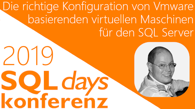 2019/SQLDays/SQLDaysKonfigurationVMWareVirtuelleMachinenSQLServer