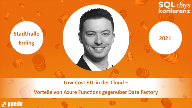 2021/SQLdays/SQLdaysLowCostETLinderCloudVorteilevonAzureFunctionsgegenüberDataFactory