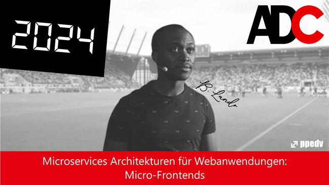 2024/ADC/ADCMicroservicesArchitekturenfuerWebanwendungenMicroFrontends