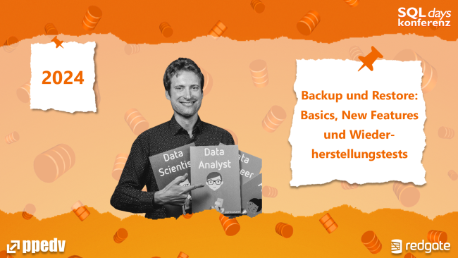 2024/SQLdays/SQLdaysBackupundRestoreBasicsNewFeaturesundWiederherstellungstests