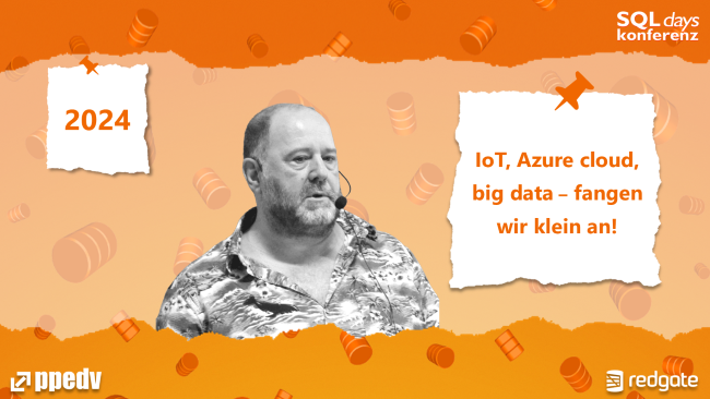 2024/SQLdays/SQLdaysIoTAzurecloudbigdatafangenwirkleinan