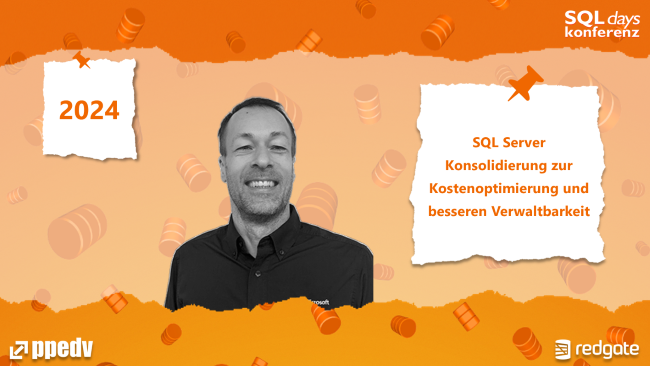 2024/SQLdays/SQLdaysSQLServerKonsolidierungzurKostenoptimierungundbesserenVerwaltbarkeit