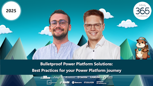 2025/Infinity365/Infinity365BulletproofPowerPlatformSolutionsBestPracticesforyourPowerPlatformjourney