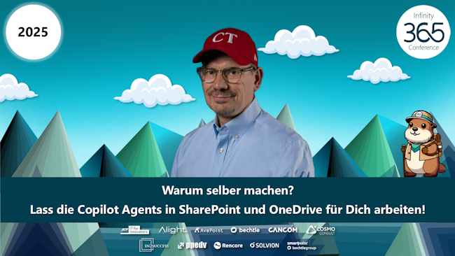 2025/Infinity365/Infinity365WarumselbermachenLassdieCopilotAgentsinSharePointundOneDrivefürDicharbeiten