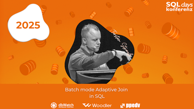 2025/SQLdays/SQLdaysBatchmodeAdaptiveJoin