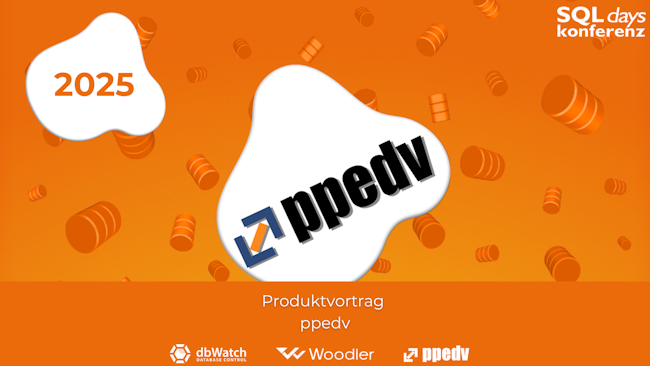 2025/SQLdays/SQLdaysProduktvortragppedv