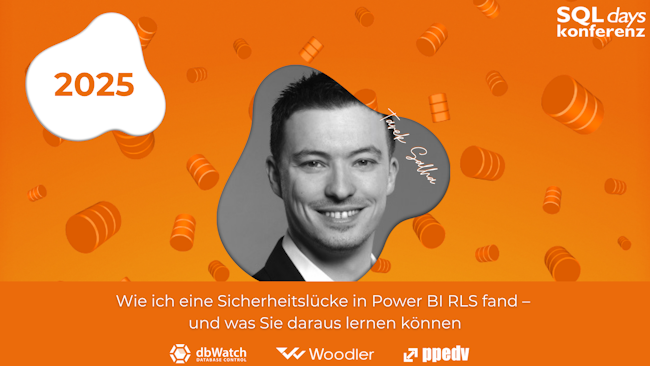 2025/SQLdays/SQLdaysWieicheineSicherheitslueckefand