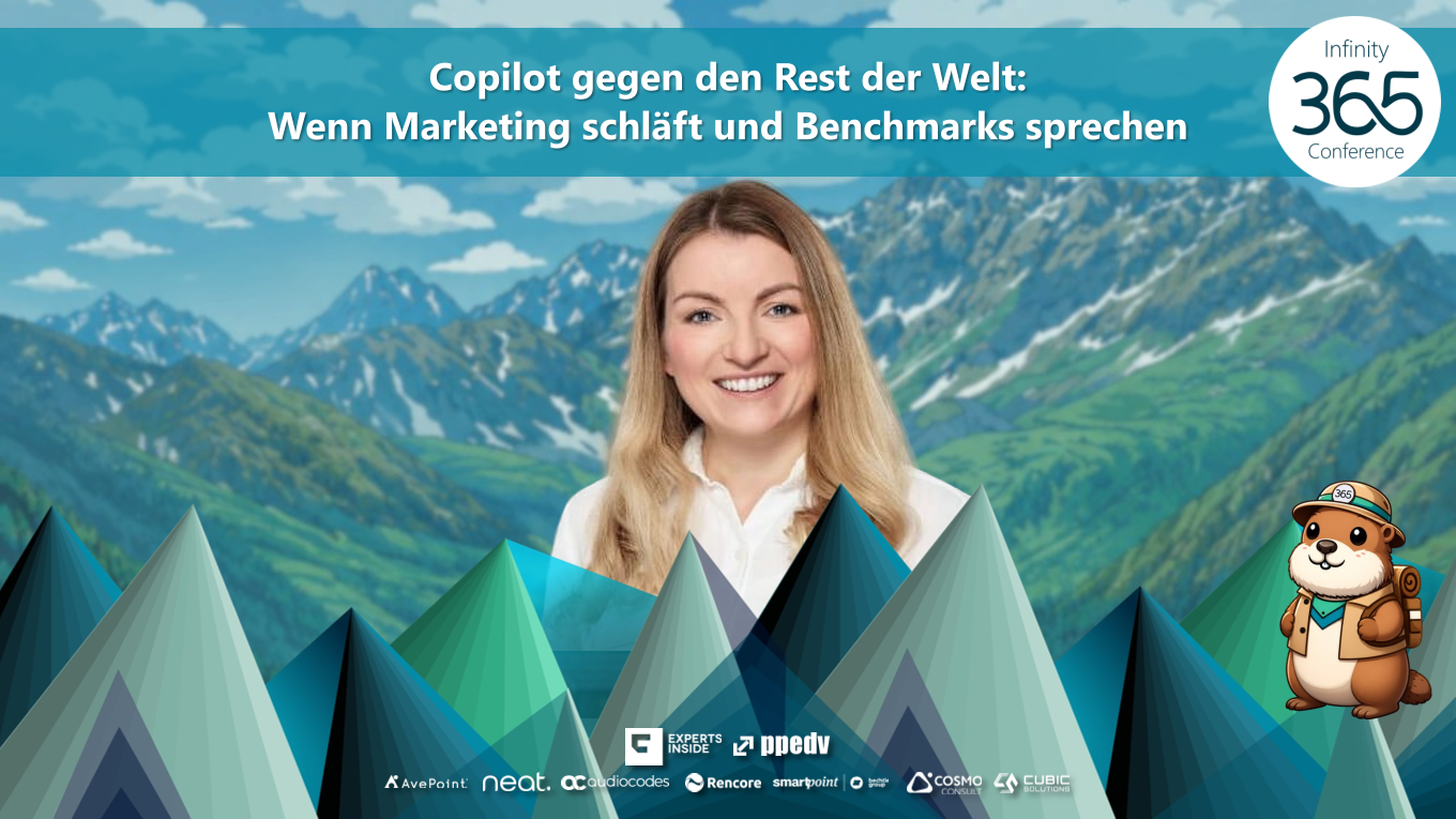 2026/Infinity365/Infinity365CopilotGegenDenRestDerWeltWennMarketingSchlaftUndBenchmarksSprechen