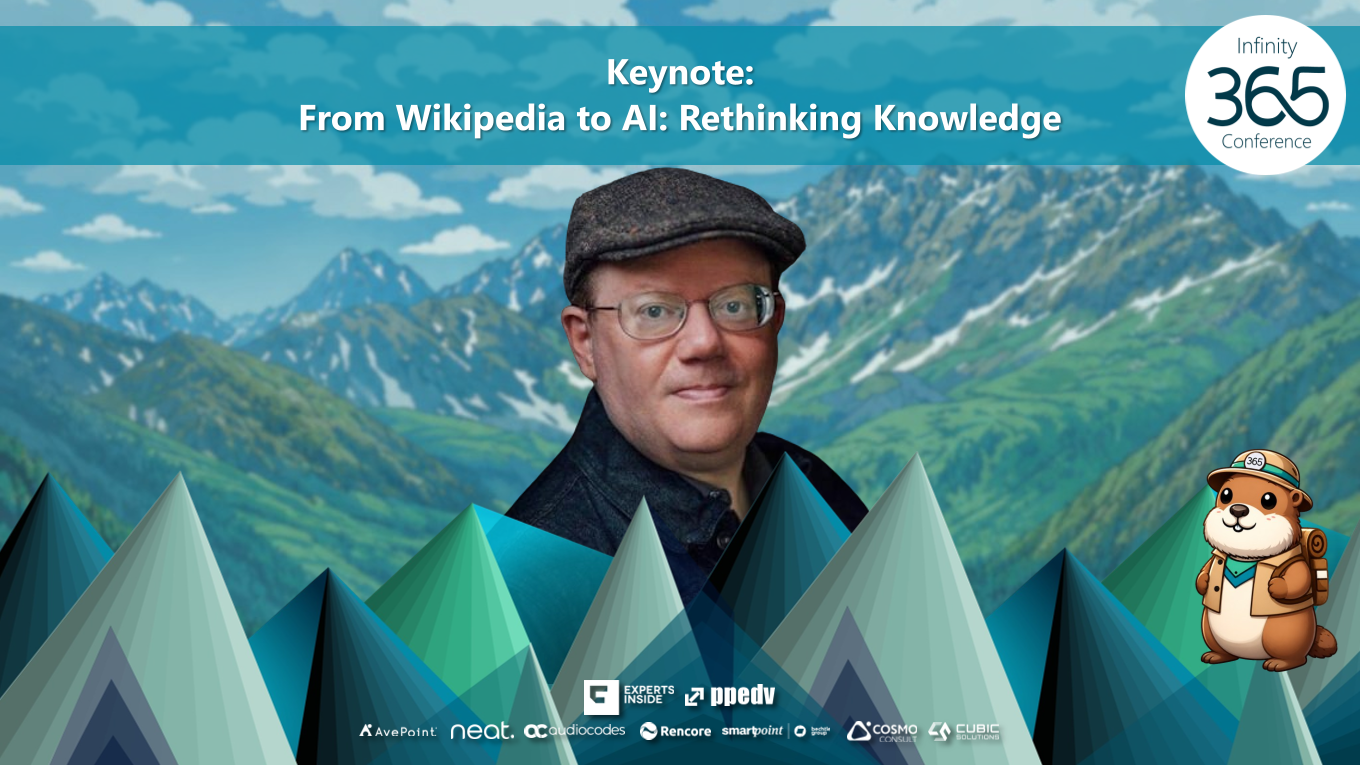 2026/Infinity365/Infinity365KeynoteFromWikipediaToAIRethinkingKnowledge