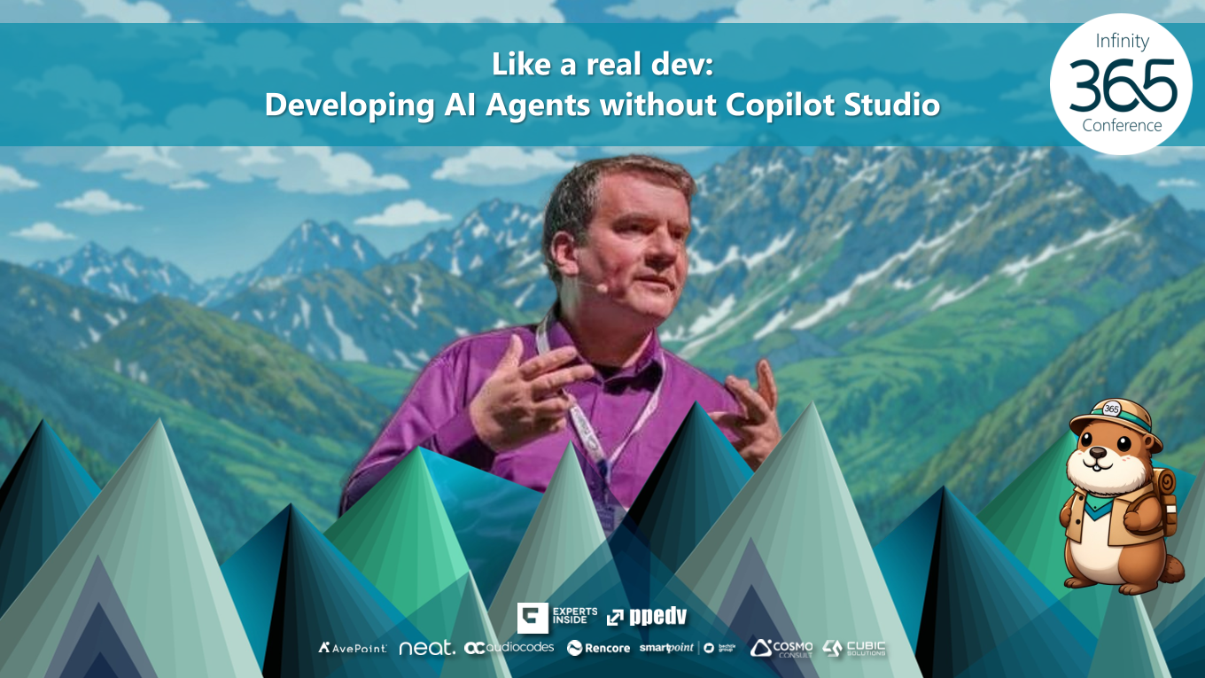 2026/Infinity365/Infinity365LikeARealDevDevelopingAIAgentsWithoutCopilotStudio