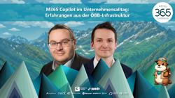 M365 Copilot im Unternehmensalltag: Erfahrungen aus der ÖBB-Infrastruktur