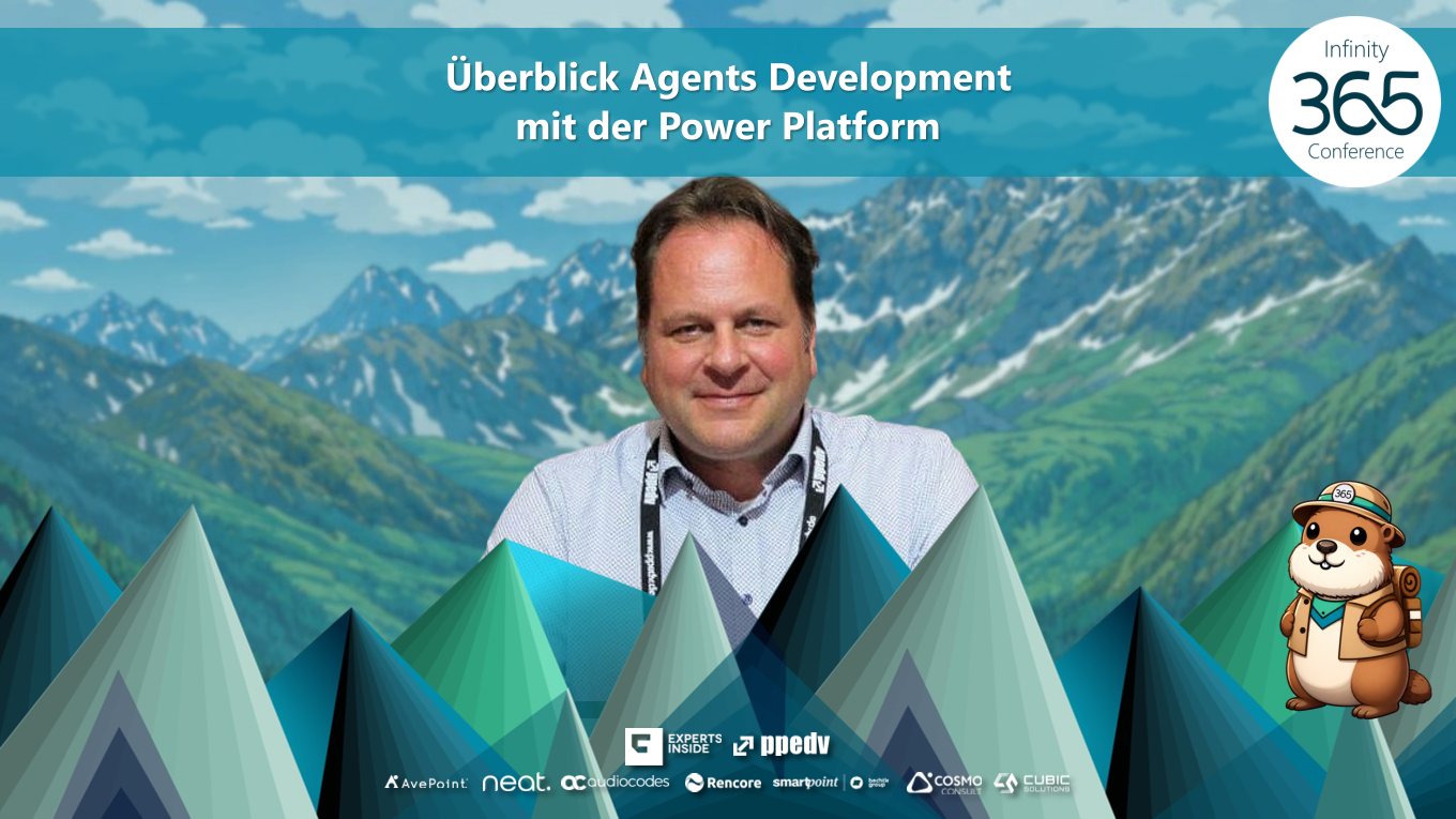 2026/Infinity365/Infinity365UberblickAgentsDevelopmentMitDerPowerPlatform
